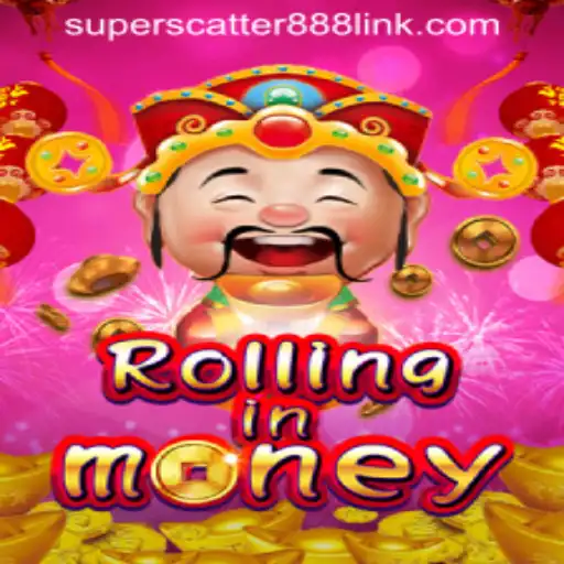 RollingInMoney: A Thrilling Dive into Superscatter888 Download