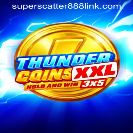 Unveiling ThunderCoinsXxl: A Dynamic Gaming Experience with Superscatter888